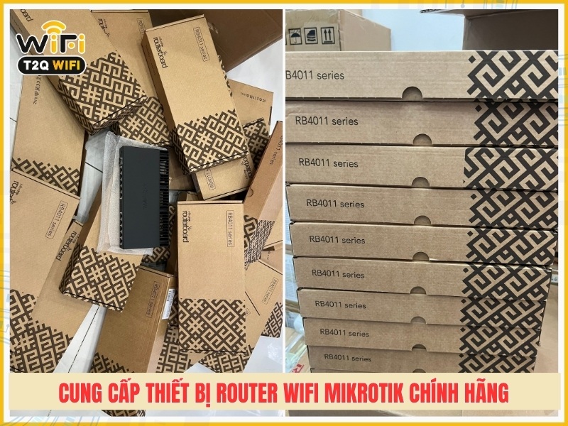 T2QWIFI chuyên cung cấp thiết bị Router wifi Mikrotik chính hãng
