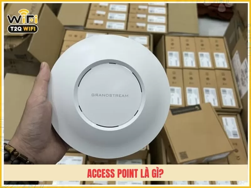 Access Point là gì?