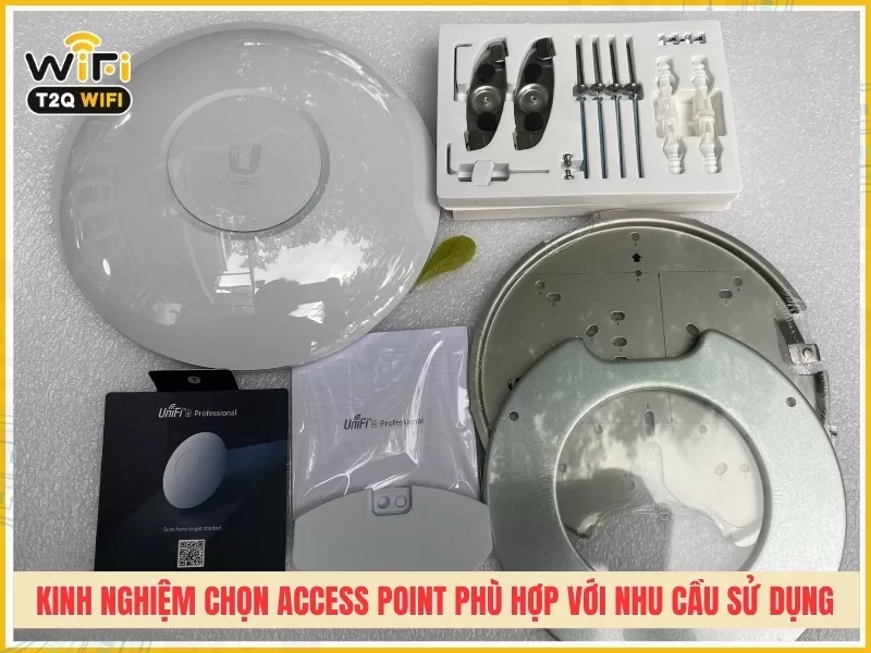 kinh nghiệm chọn Access Point phù hợp với nhu cầu sử dụng