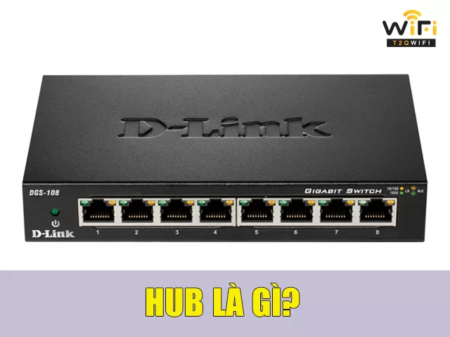 Hub là gì? 