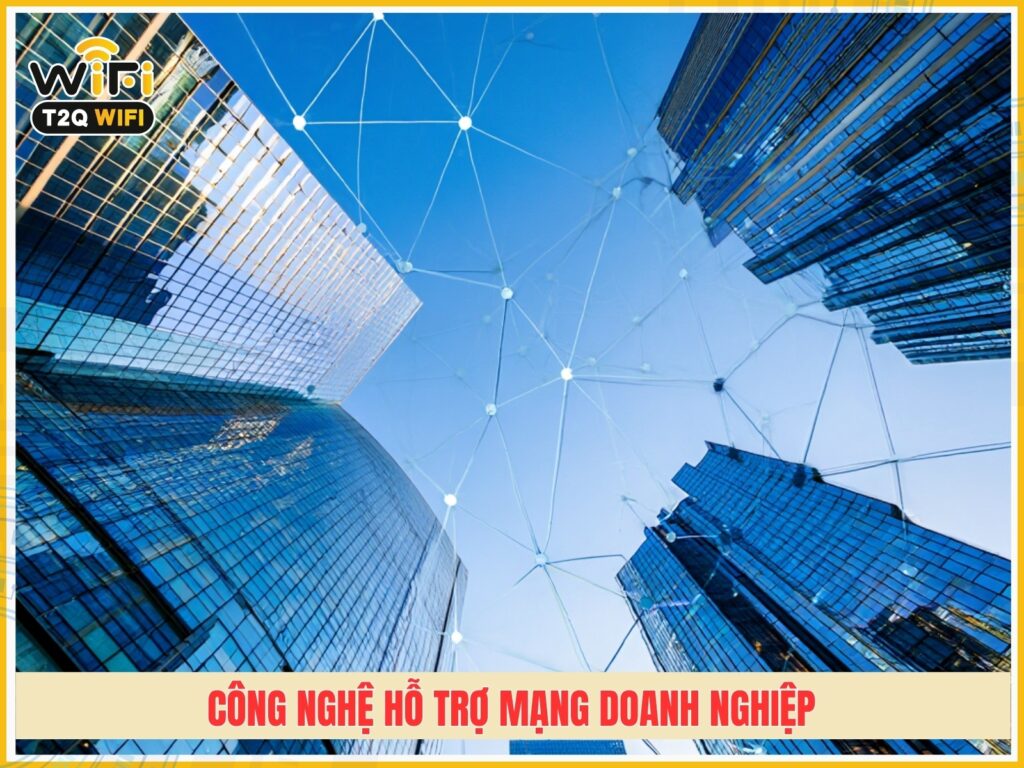 Xu huong cong nghe ho tro mang doanh nghiep