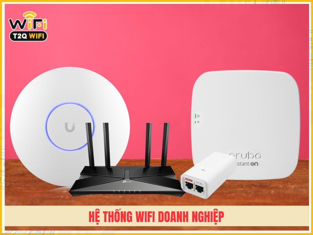 He thong wifi doanh nghiep gom nhung thiet bi gi