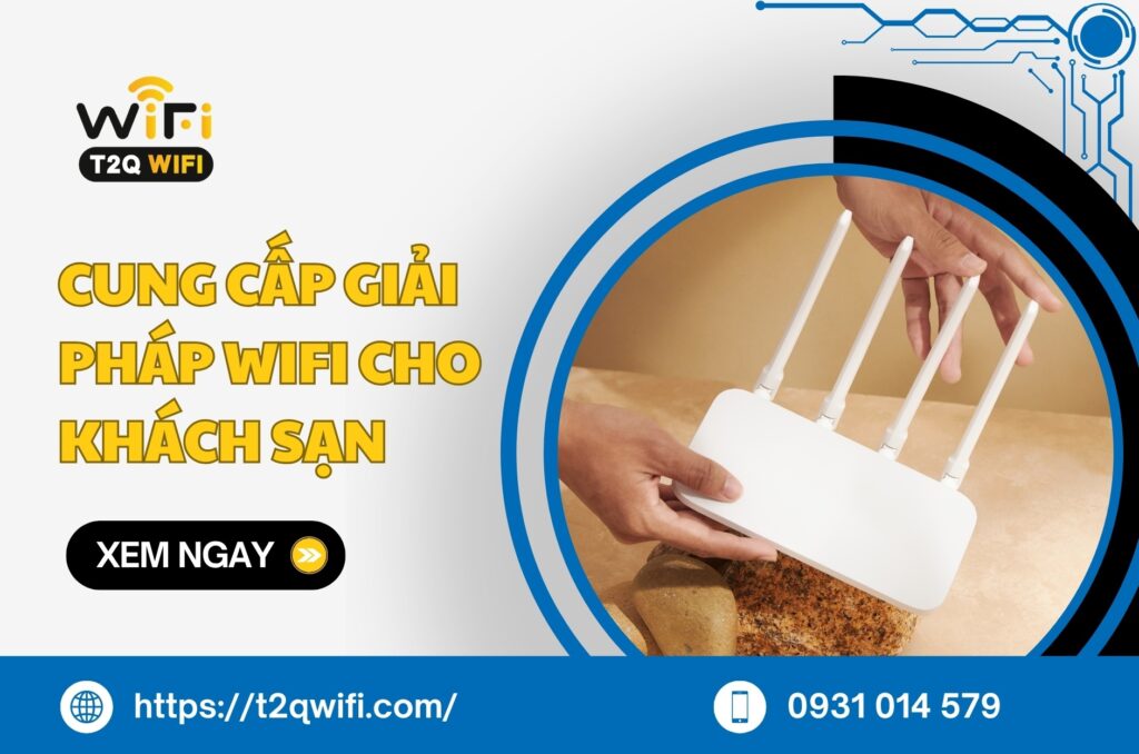 Cung cap giai phap wifi cho khach san