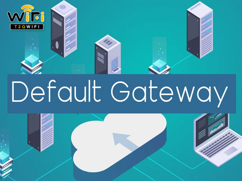 default gateway la gi