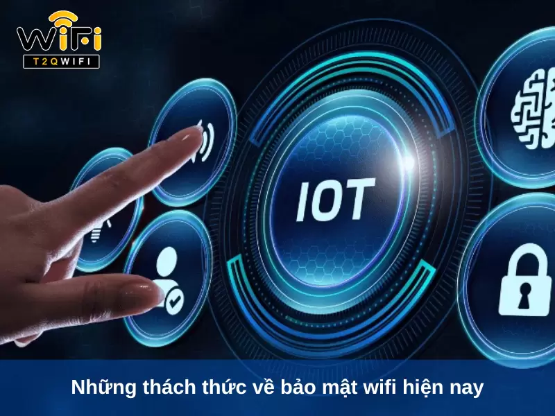 Nhung thach thuc ve bao mat wifi hien nay
