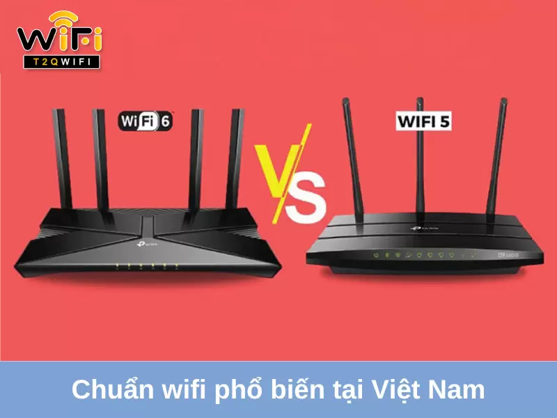 chuan wifi nao duoc su dung pho bien nhat tai viet nam