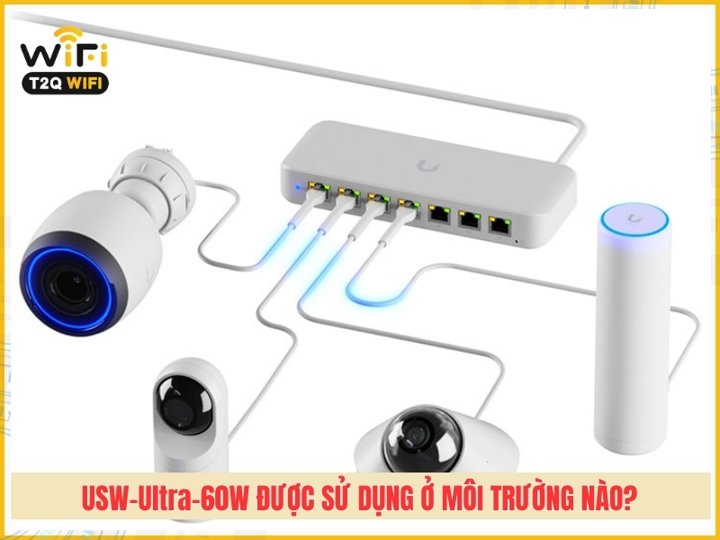 Thiet bi chuyen mach USW Ultra 60W duoc su dung o moi truong nao