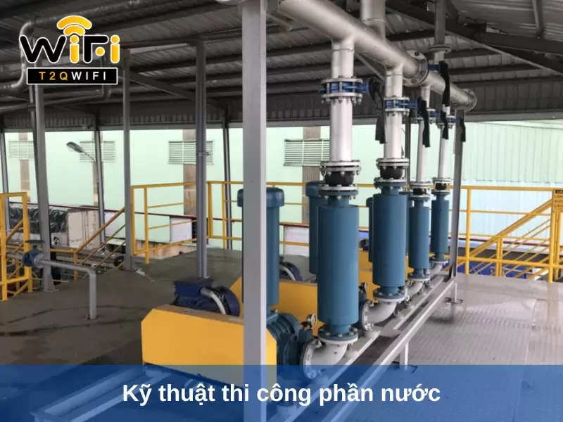 ky thuat thi cong phan nuoc