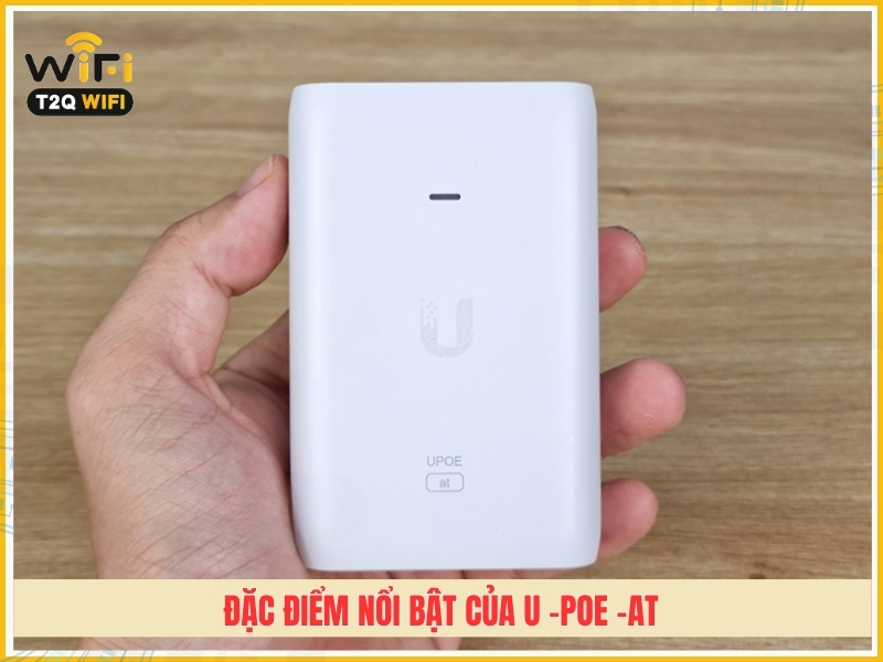 Dac diem noi bat cua U PoE AT