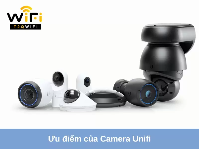 uu diem vuot troi cua camera unifi