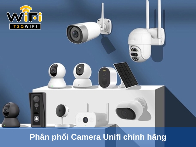 dia chi phan phoi camera unifi chinh hang tai tphcm