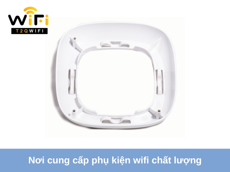 noi cung cap phu kien wifi chat luong
