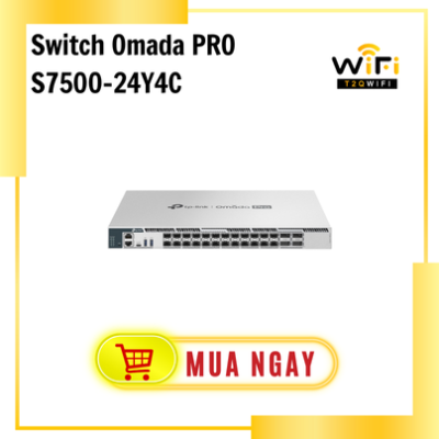 Thiết bị mạng Switch Omada Pro S7500-24Y4C