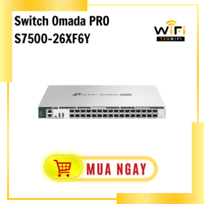 Thiết bị mạng Switch Omada Pro S7500-26XF6Y