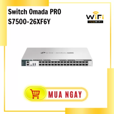Thiết bị mạng Switch Omada Pro S7500-26XF6Y