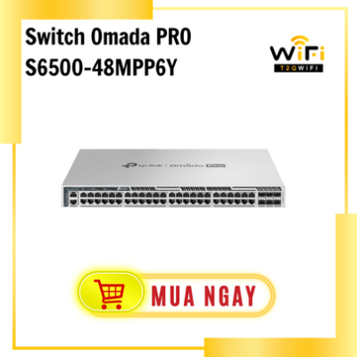Thiết bị mạng Switch Omada Pro S6500-48MPP6Y