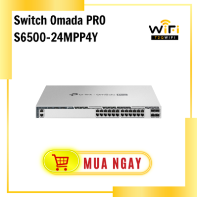 Thiết bị mạng Switch Omada Pro S6500-24MPP4Y