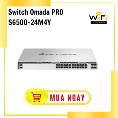 Thiết bị mạng Switch Omada Pro S6500-24M4Y