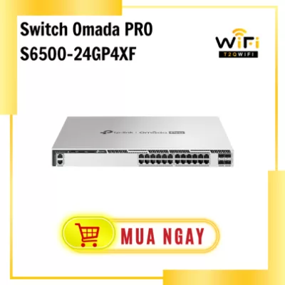 Thiết bị mạng Switch Omada Pro S6500-24GP4XF