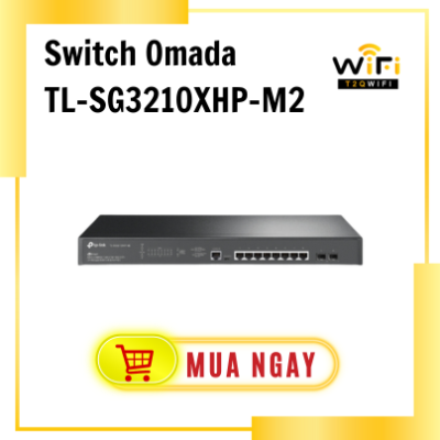Thiết bị mạng Switch Omada TL-SG3210XHP-M2