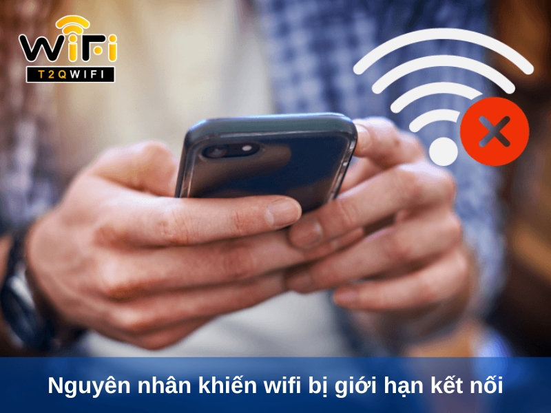 Nguyen nhan khien wifi bi gioi han ket noi
