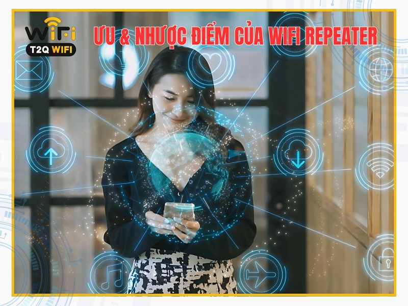 Uu nhuoc diem cua wifi Repeater