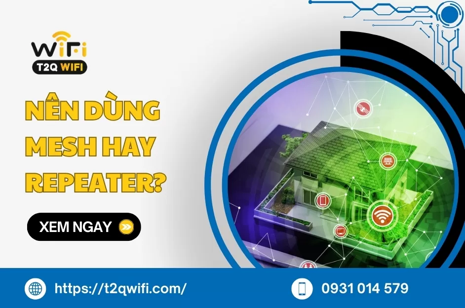 nen dung Mesh hay Repeater