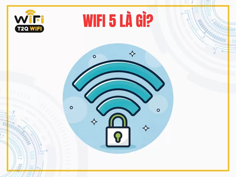 Wifi 5 la gi?