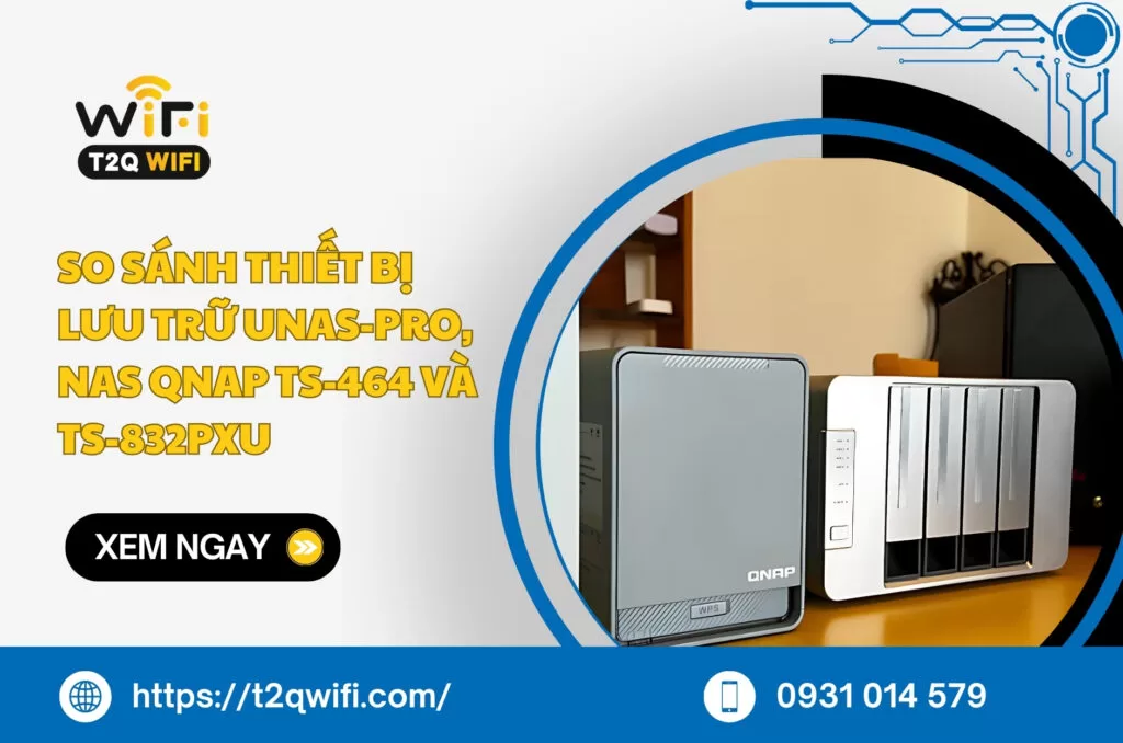 So sanh thiet bi luu tru UNAS Pro NAS QNAP TS 464 va TS 832PXU