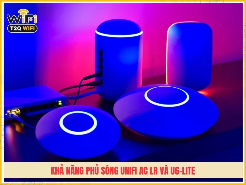 Kha nang phu song UniFi AC LR va U6 Lite