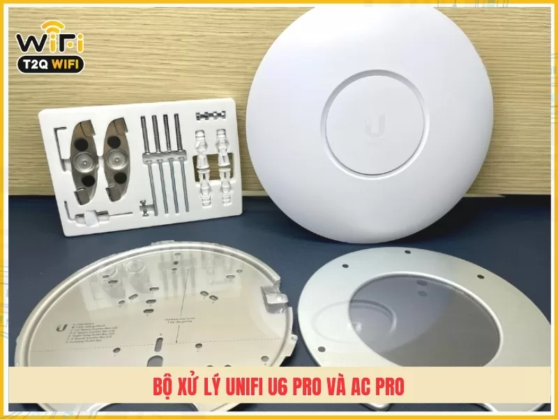 Bo xu ly cua Unifi U6 Pro va AC Pro