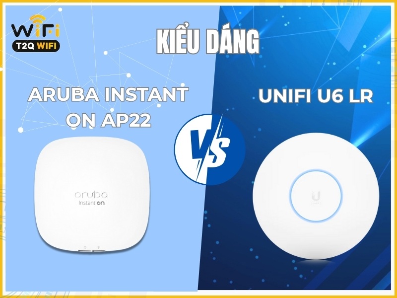 Kieu dang cua thiet bi phat wifi UniFi U6 LR va Aruba Instant On AP22