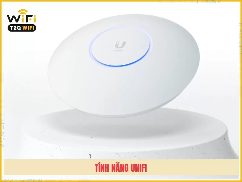 Tinh nang UniFi