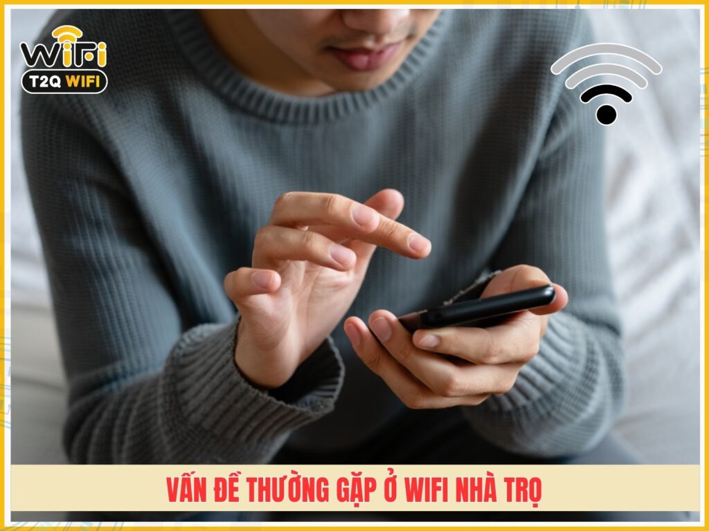 Mot so van de thuong gap o wifi nha tro