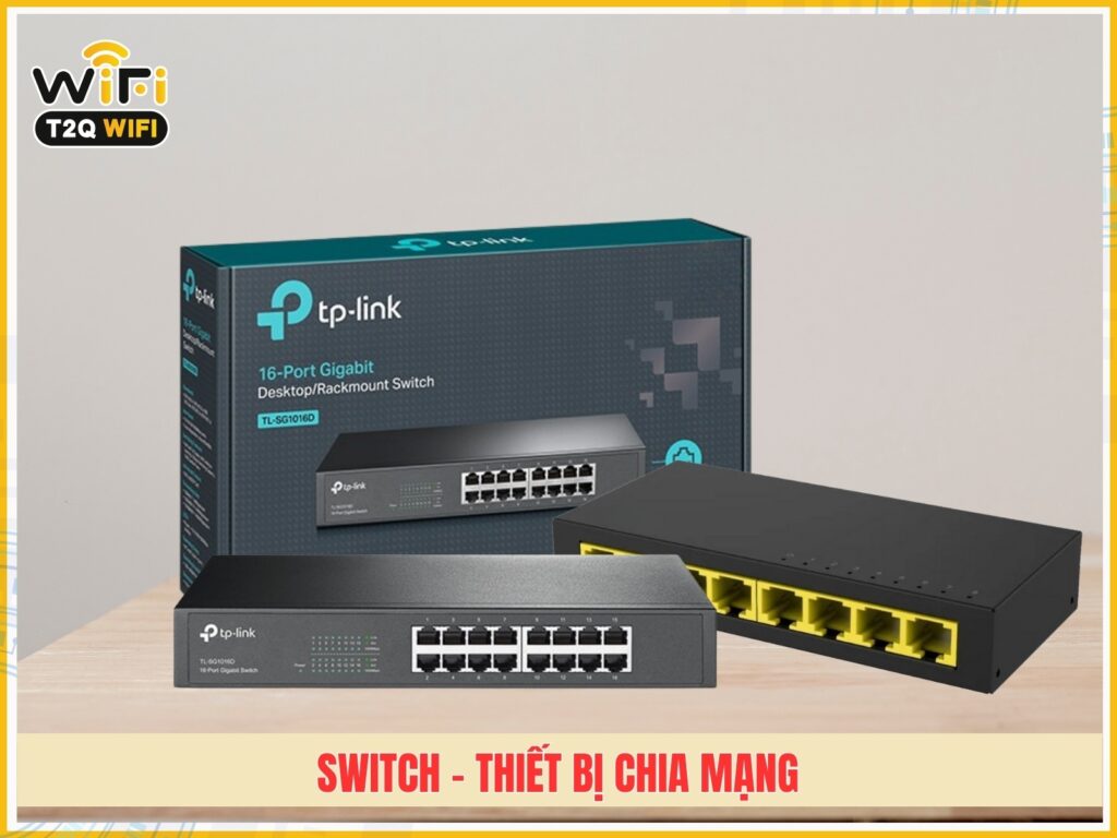 Switch – Thiet bi chia mang