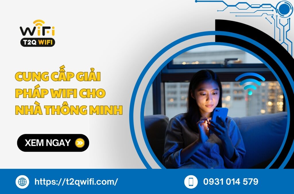 cung cap giai phap wifi cho nha thong minh