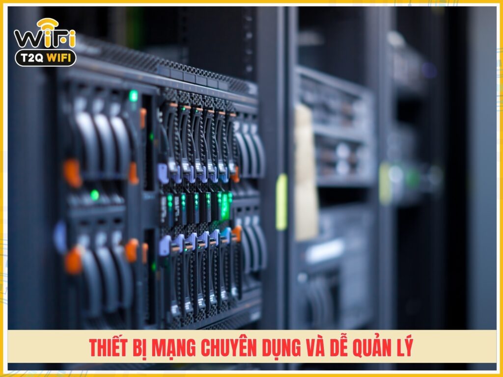 Thiet bi mang chuyen dung va de quan ly