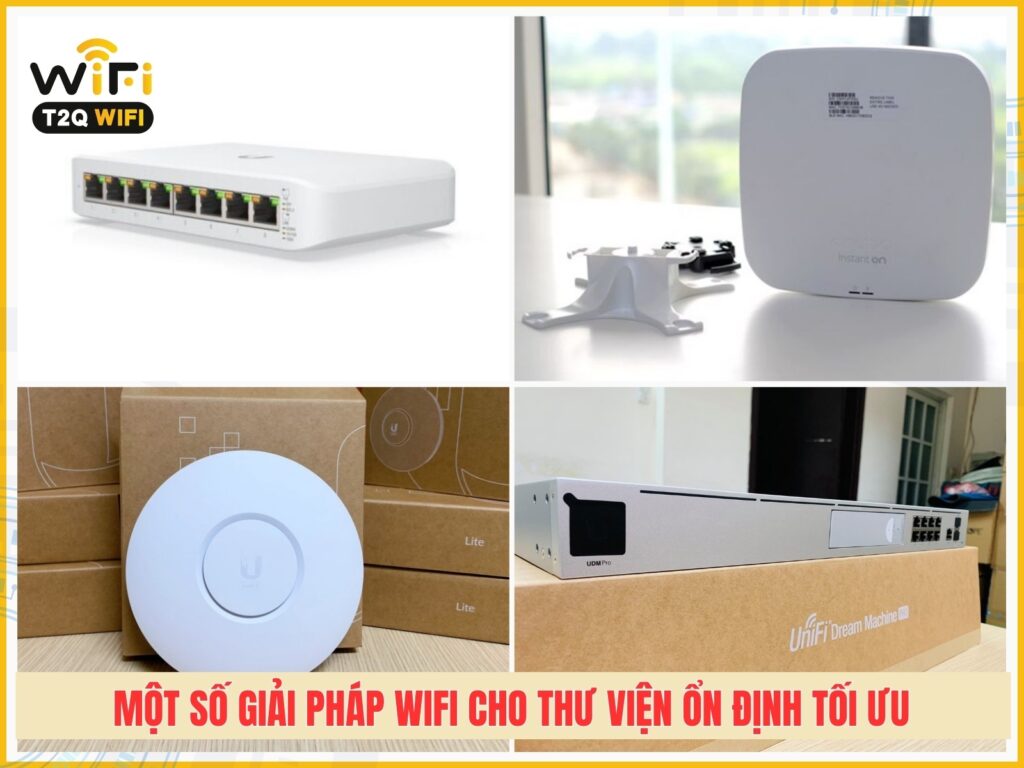 Mot so giai phap wifi cho thu vien on dinh toi uu