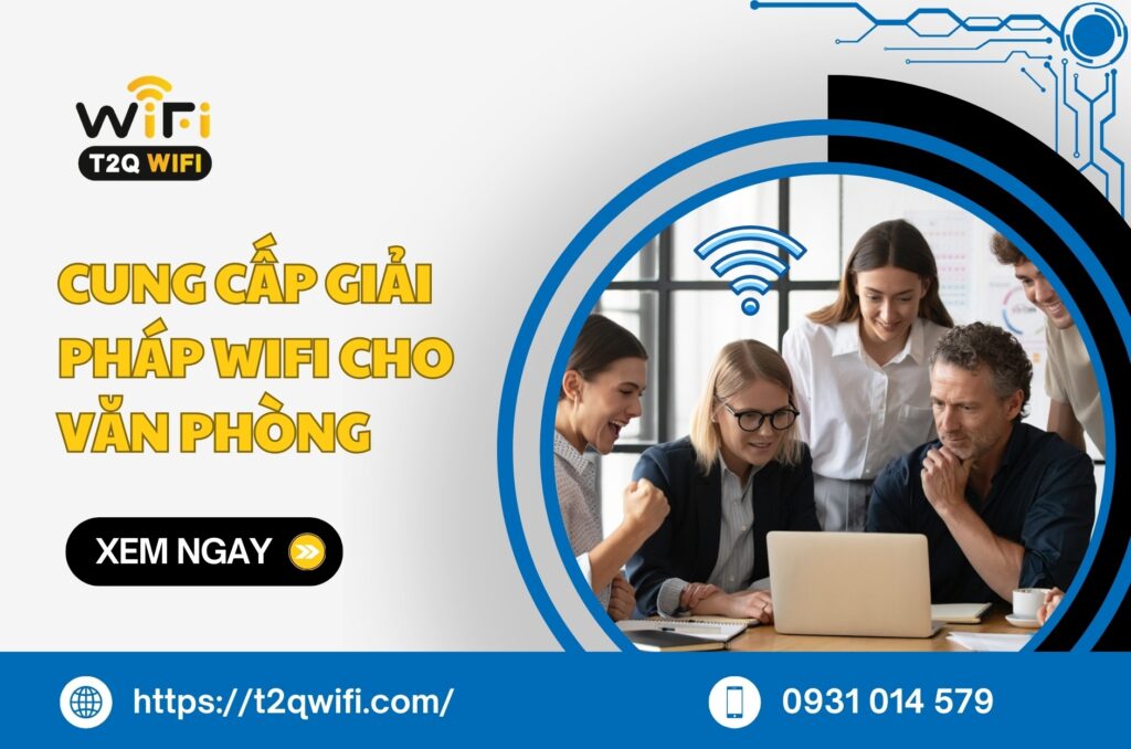 Cung cap giai phap wifi cho van phong