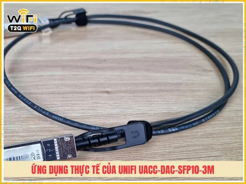Ứng dụng thực tế của UniFi UACC-DAC-SFP10-3M