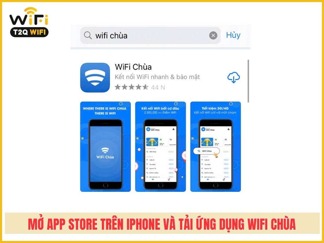 Bước 1: Mở App Store trên iPhone và tải ứng dụng Wifi Chùa