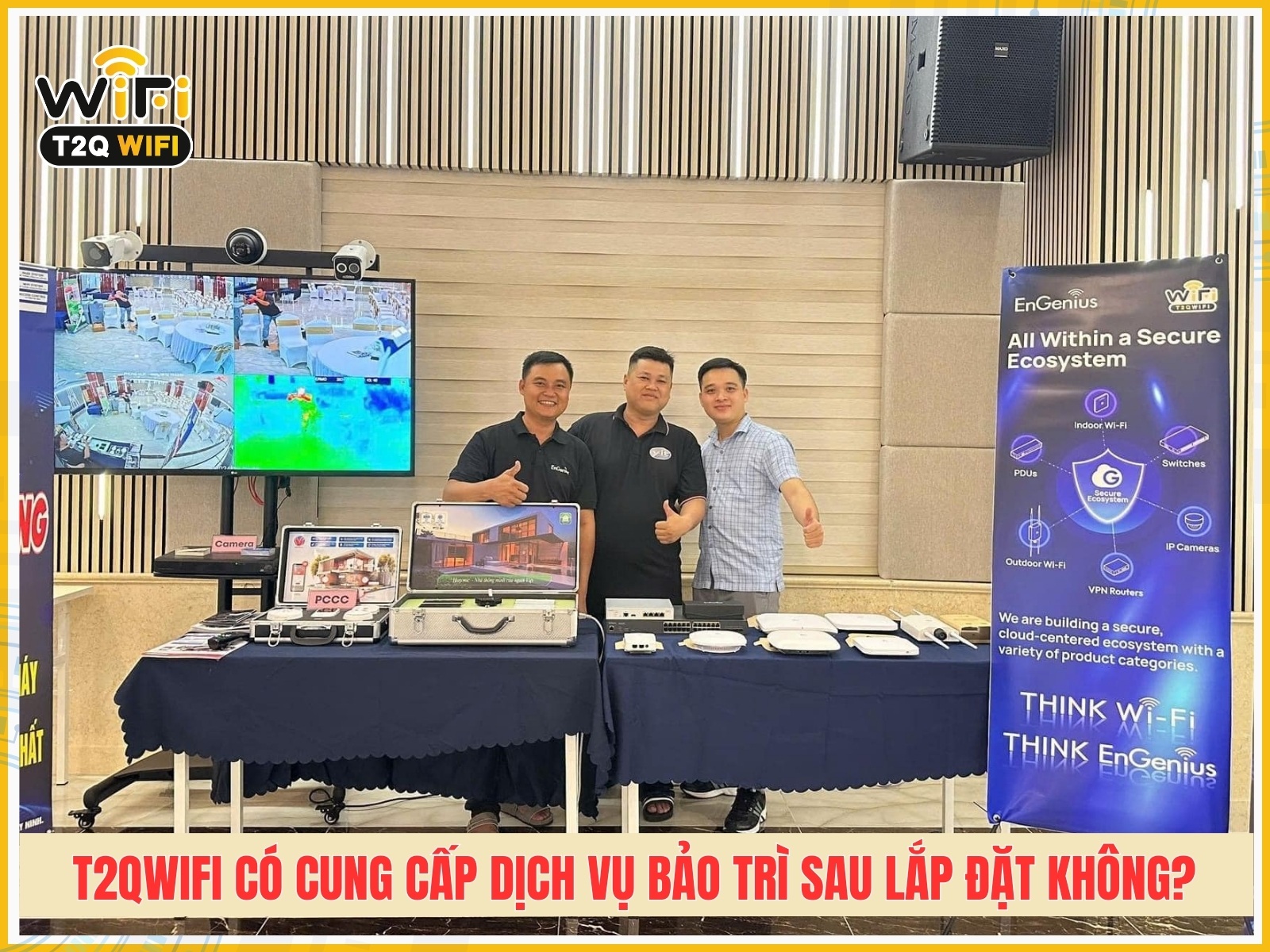 T2QWIFI co cung cap dich vu bao tri sau lap dat khong