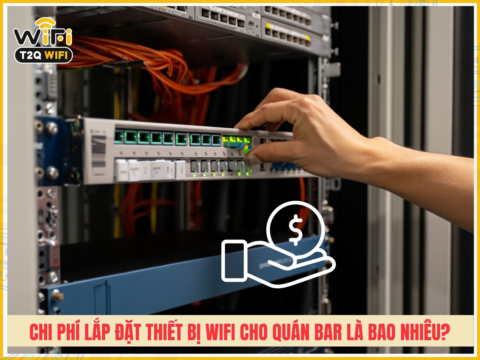 Chi phi lap dat thiet bi wifi cho quan bar la bao nhieu