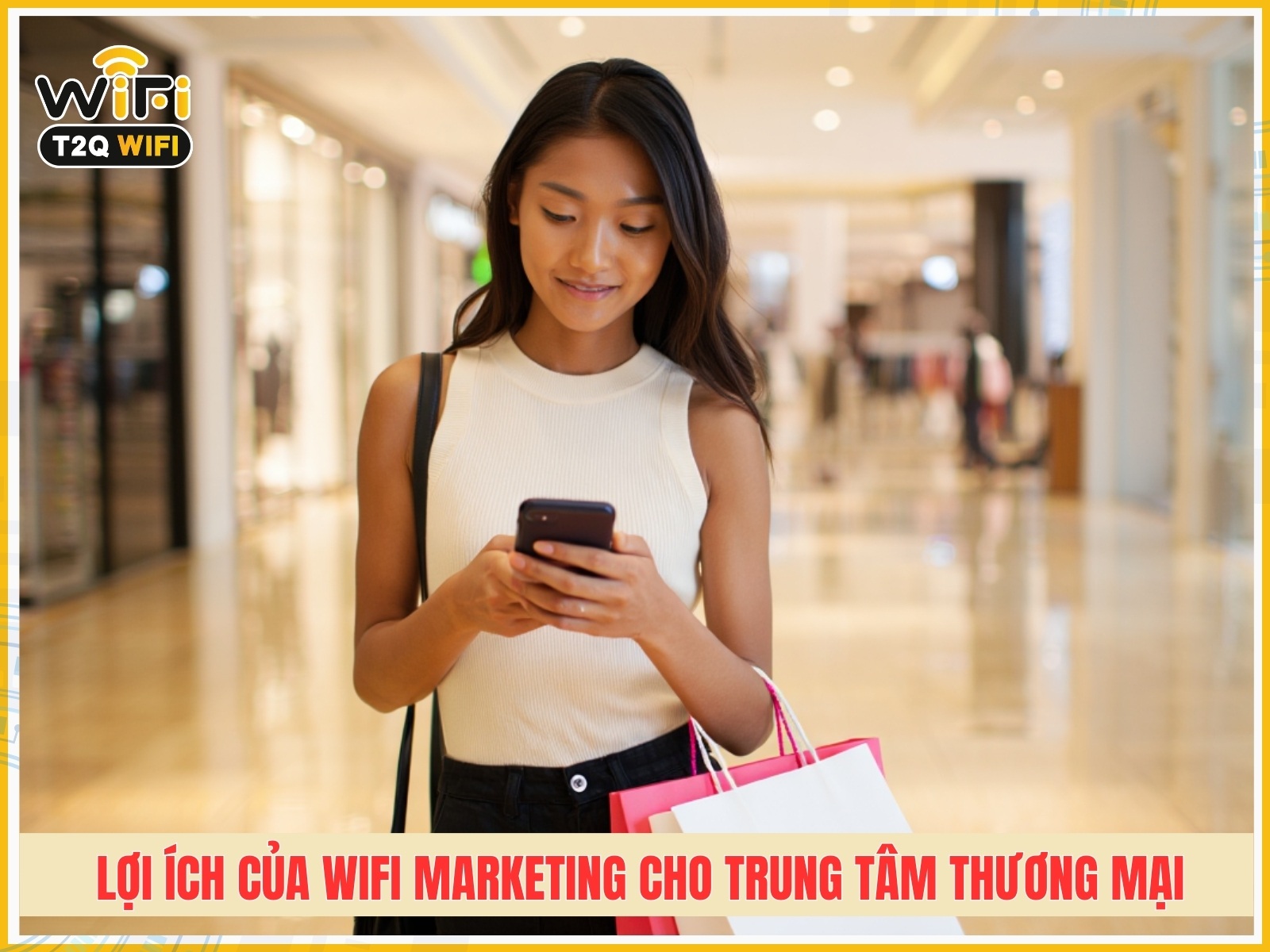 Loi ich cua Wifi Marketing cho trung tam thuong mai
