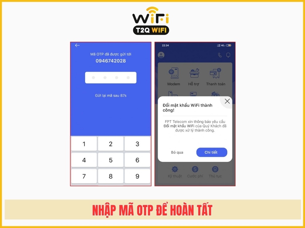 Bước 5: Nhập mã OTP để hoàn tất. Xuất hiện thông báo đổi mật khẩu thành công