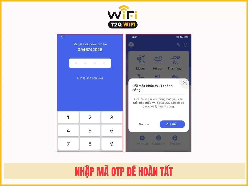 Bước 5: Nhập mã OTP để hoàn tất. Xuất hiện thông báo đổi mật khẩu thành công