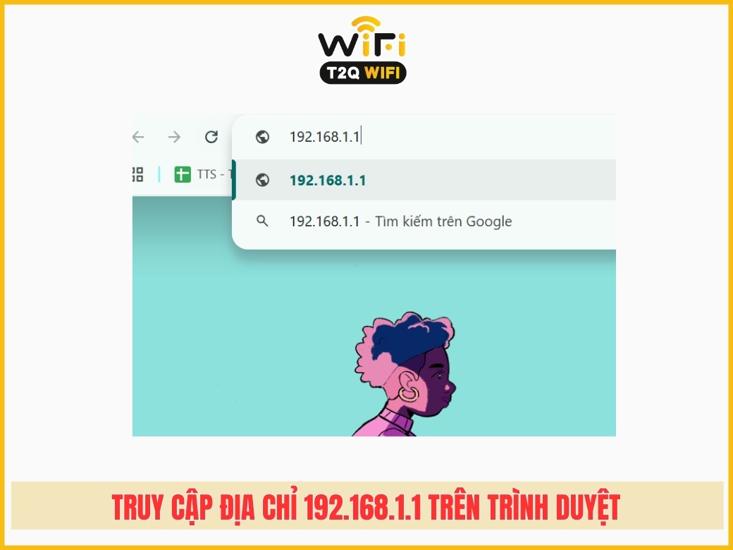 Bước 1: Truy cập địa chỉ 192.168.1.1 trên trình duyệt