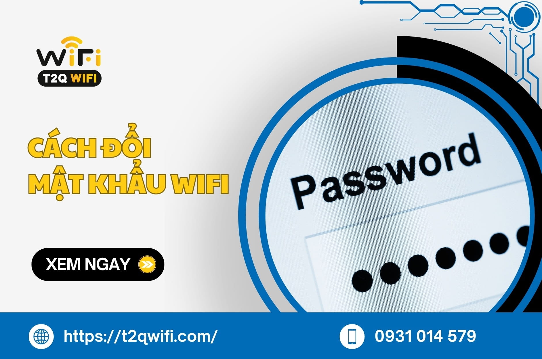 Cách đổi mật khẩu wifi​ Viettel VNPT FPT đơn giản NHẤT