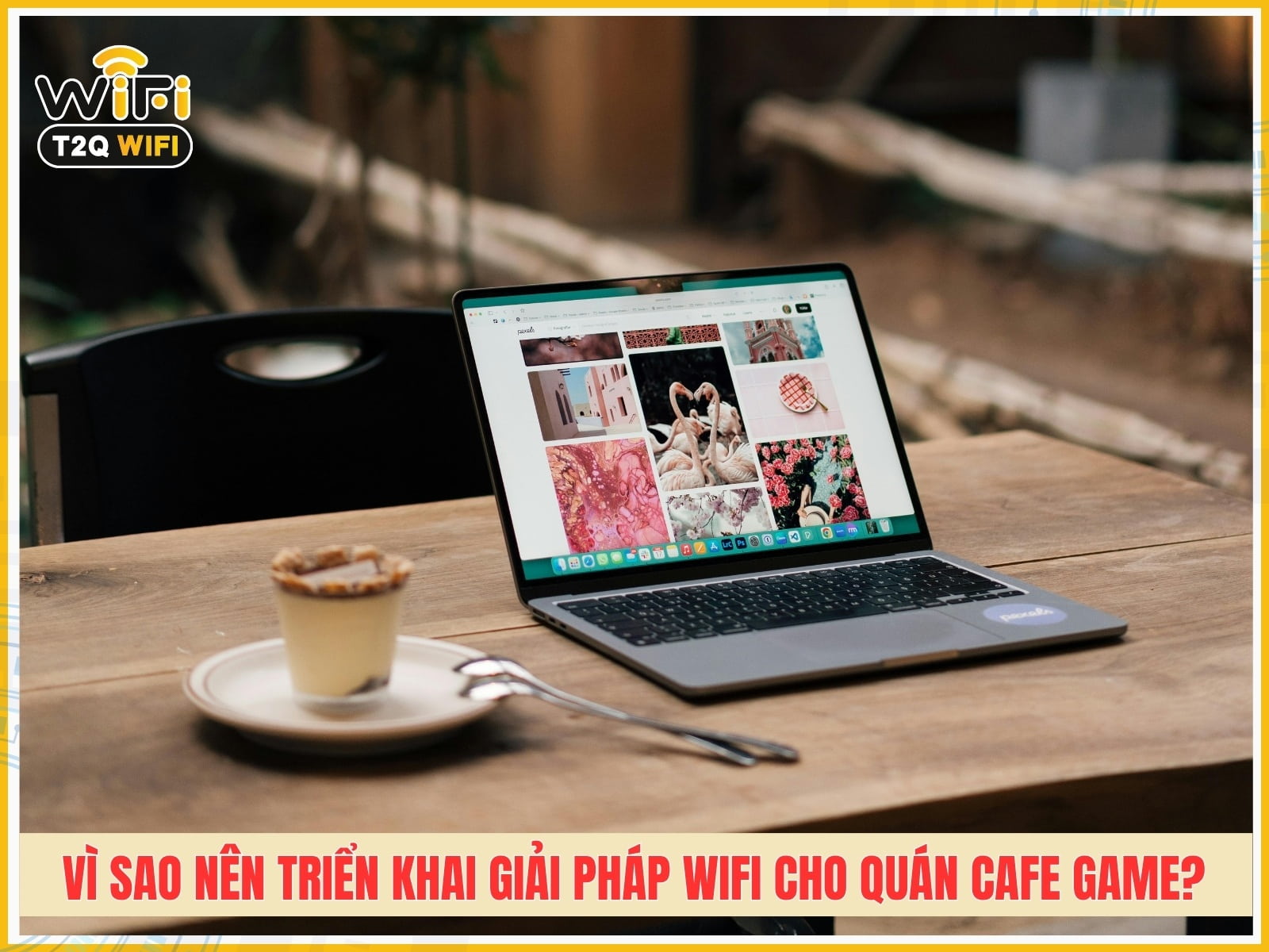 Vì sao nên triển khai giải pháp wifi cho quán cafe game​?