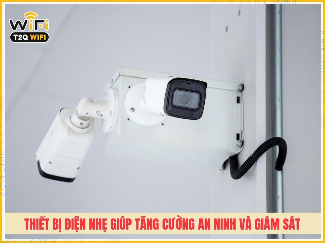 Thiết bị điện nhẹ tăng cường an ninh và giám sát